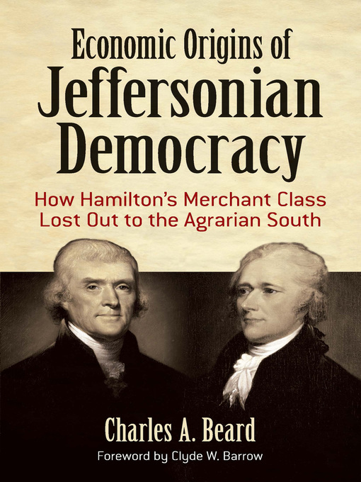 Title details for Economic Origins of Jeffersonian Democracy by Charles A. Beard - Available